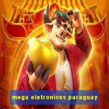 mega eletronicos paraguay